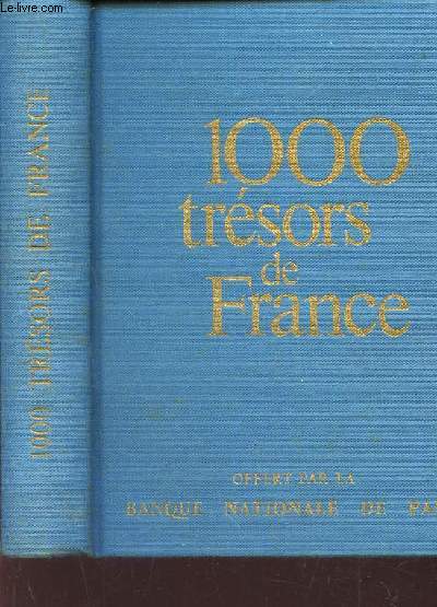 1000 TRESORS DE FRANCE.