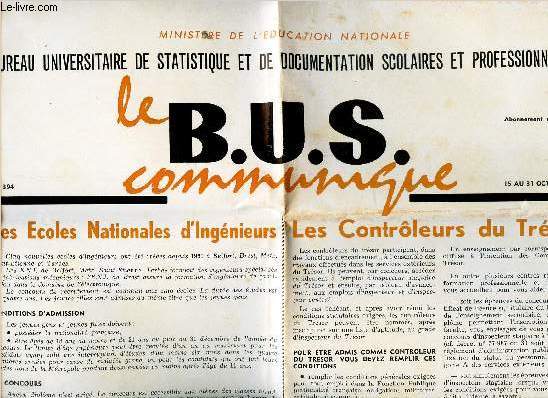 LE B.U.S. COMMUNIQUE - N394 / 15 au 30 octobre1965 / LES ECOLES NATIONALES D'INGENIEURS / LES CONTROLEURS DU TRESOR etc...