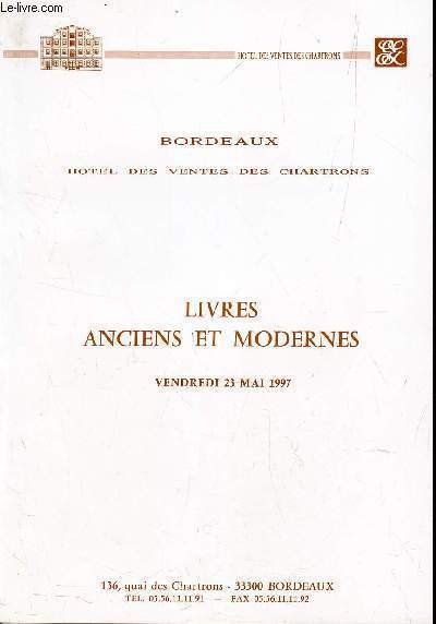 CATALOGUE AUX ENCHERES - LIVRES ANCIENS ET MODERNES AUX CHARTRONS A BORDEAUX LE 23 MAI 1997.