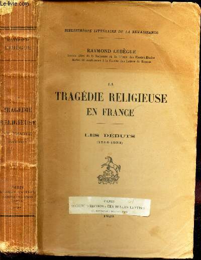 LA TRAGEDIE RELIGIEUSES E NFRANCE - LES DEBUTS (1514-1573)