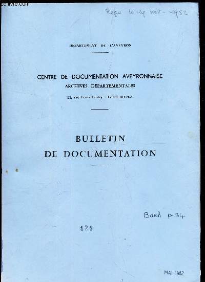 BULLETIN DE DOCUMENTATION - 125 / bulletin special : Table des biographies aveyronnaises publies dans le dictionnaire de Biographie francaise (1ere partie : Abbal  Cayrade)
