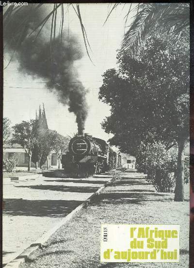 L'AFRIQUE DU SUD D'AUJOURD'HUI - fev 1974 / Archeologie, fouilles a Mapungubwe / Industrie : ISCOR-YSKOR / le train dans la rue etc...