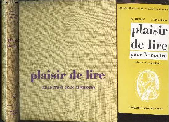 PLAISIR DE LIRE - CLASSE DE 5eme -EN 2 VOLUMES (LIVRE + LIVRE POUR LE MAITRE).