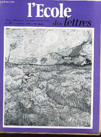L'ECOLE DES LETTRES - N10 - 6 fev 1971 / la nature de l'homme dans 
