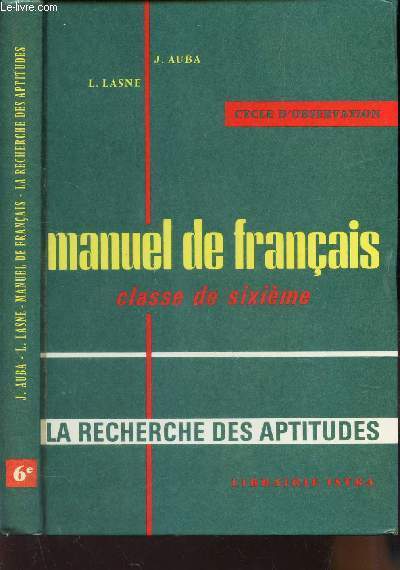 MANUEL DE FRANCAIS - CLASSE DE SIXIEME - 