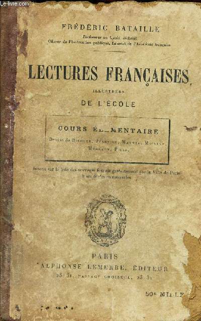 LECTURES FRANCAISES ILLUSTREES DE L'ECOLE - COURS ELEMENTAIRES. / LECTURES FRANCAISES.