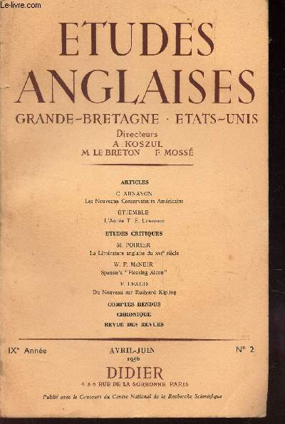 ETUDES ANGLAISES - GRANDES BRETAGNE - ETATS-UNIS / Xe anne -N2 - avril-juin 1956 /Les noveaux conservateurs americains / L'anne T.E. Lawrence / LA litterature anglaise du XVIe seicle / Spencer's 