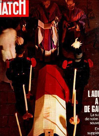 PARIS MATCH - N1125 - 28 NOV 1970 / L'ADIEU A DE GAULLE - la suite de notre album souvenir - En supplement les obseques en couleur.
