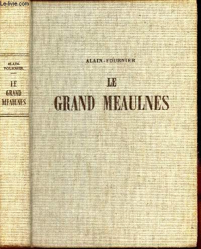 LE GRAND MEAULNES