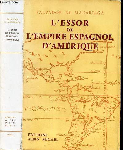 L'ESSOR DE L'EMPIRE ESPAGNOL D'AMERIQUE.