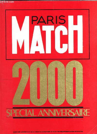 PARIS MATCH - 2000 - SPECIAL ANNIVESAIRE / SUPPLEMENT DU N2 - DU 25 septembre 1987.