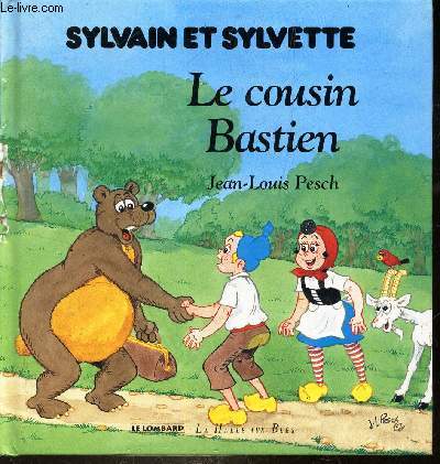 SYLVAIN ET SYLVETTE - LE COUSIN BASTIEN / ALBUM N4.