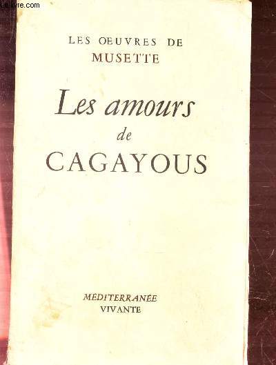 LES AMOURS DE CAGAYOUS