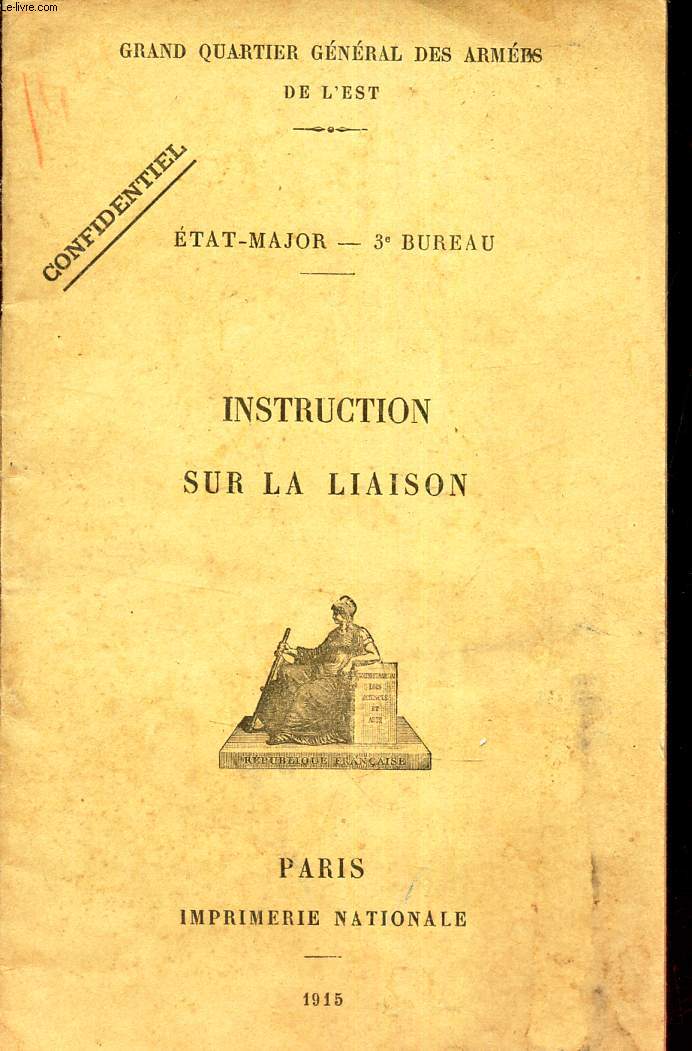 INSTRUCTION SUR LA LIAISON - ETAT MAJOR - 3e BUREAU.