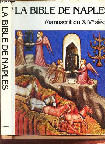LA BIBLE DE NAPLES (ANCIEN TESTAMENT) - MANUSCRIT DU XIVe SIECLE