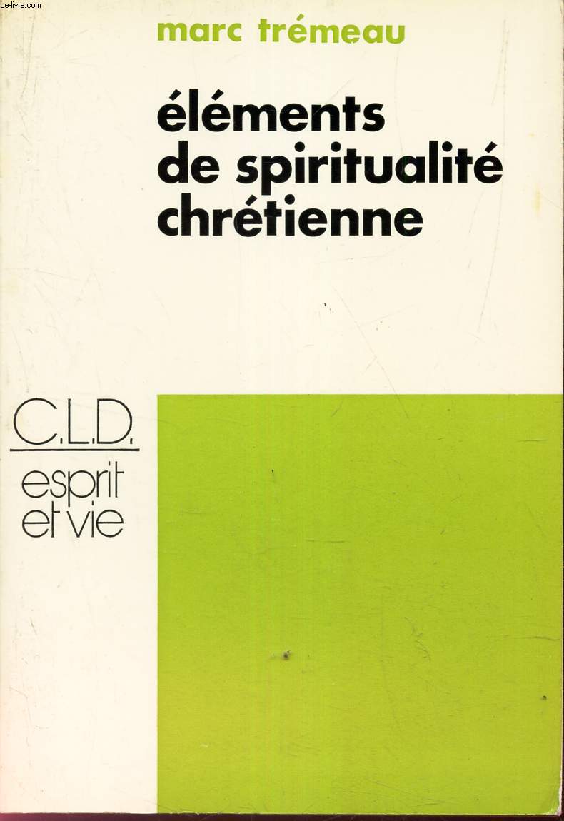 ELEMENTS DE SPIRITUALITE CHRETIENNE