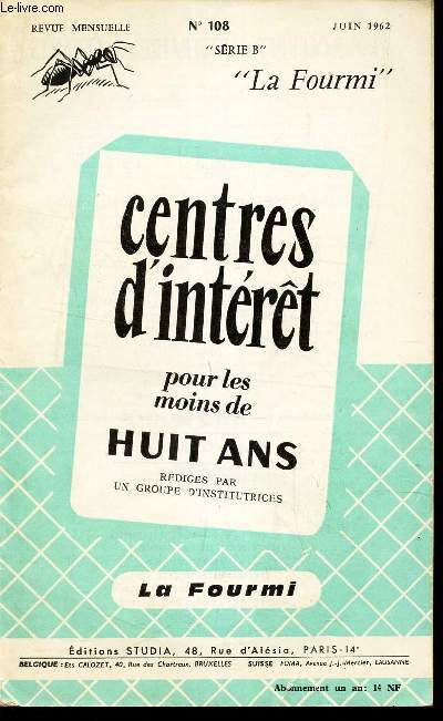 CENTRES D'INTERET -- N108 - JUIN 1962 / 