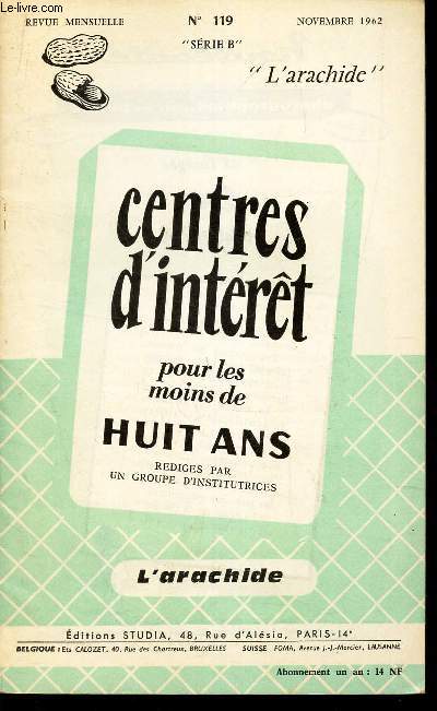 CENTRES D'INTERET - SERIE B - N119 - NOV 1962 / 