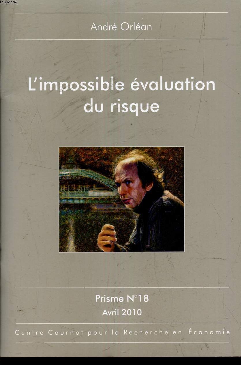 L'IMPOSSIBLE EVALUATION DU RISQUE / PRISME N18 - AVRIL 2000.