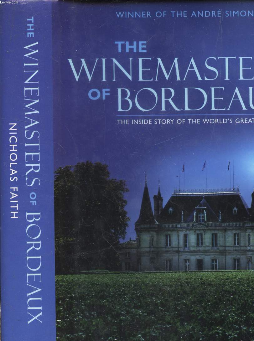 THE WINEMASTERS OF BORDEAUX
