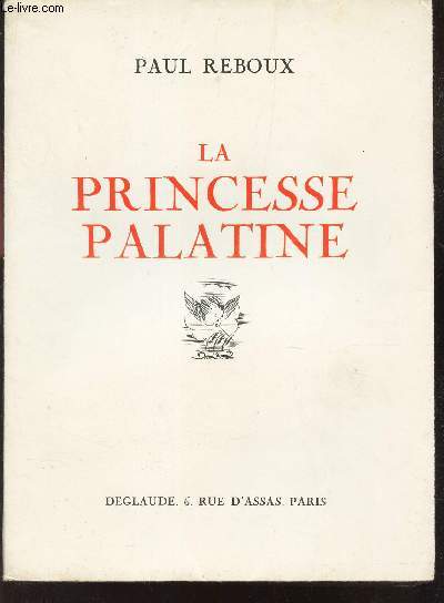 LA PRINCESSE PALATINE