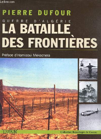 LA BATAILLE DES FRONTIERES - 