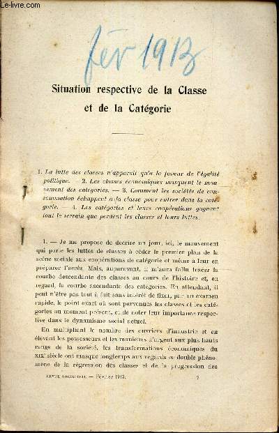 LA REVUE SOCIALISTE - FEVRIER 1913 / SITUATION RESPECTIVE DE LA CLASSE ET DE LA CATEGORIE.