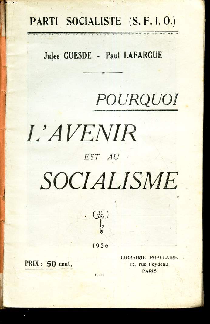 POURQUOI L'AVENIR EST AU SOCIALISME
