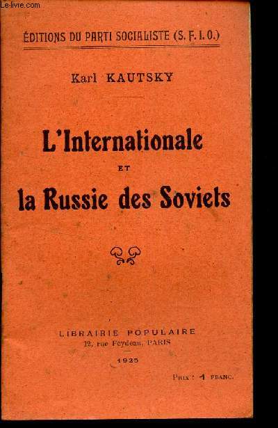 L'INTERNATIONALE et LA RUSSIE DES SOVIETS.