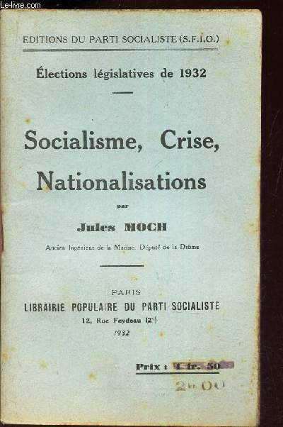 SOCIALISME, CRISE, NATIONALISATIONS.