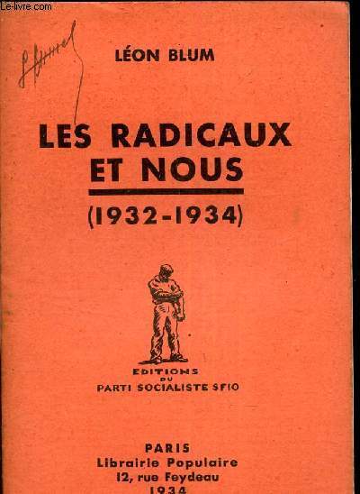 LES RADICAUX ET NOUS (1932-1934).