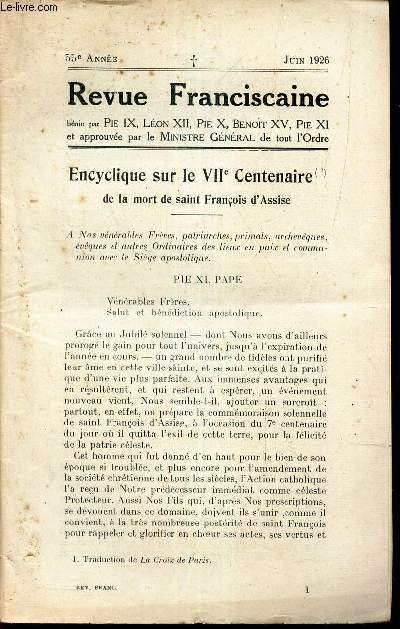 REVUE FRANCISCAINE - JUIN 1926 / Encyclique sur le VIIe Centenaire de la mort de St Francois d'Assise.