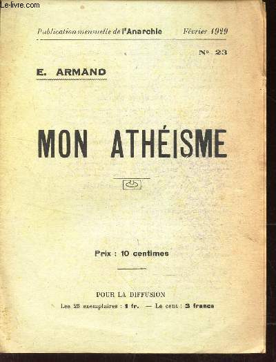 MON ATHEISME. / N23 - FEVRIER 1929 / L'ANARCHIE.