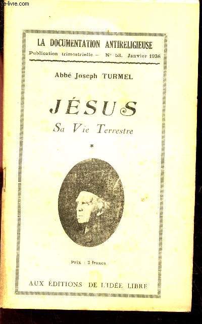 JESUS - SA VIE TERRESTRE./ N53 - JANVIER 1936 DE LA DOCUMENTATION ANTIRELIGIEUSE.