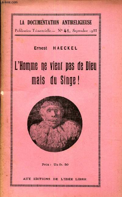 L'HOMME NE VIENT PAS DE DIEU MAIS DU SINGE! / N41 - SEPTEMBRE 1933 DE 