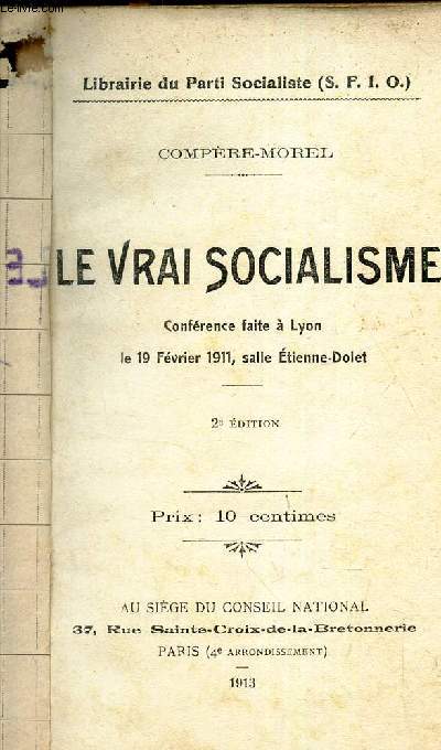 LE VRAI SOCIALISME - conference faite a Lyon le 19 fevrier, salle Etienne Dolet.