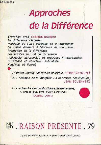 RAISON PRESENTE - N79 / APPROCHES DE LA DIFFERENCE.
