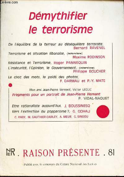 RAISON PRESENTE - N81 / DEMYTHIFIER LE TERORISME.