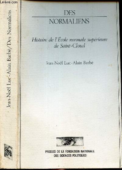 HISTOIRE DE L'ECOLE NORMALE SUPERIEURE DE SAINT-CLOUD.