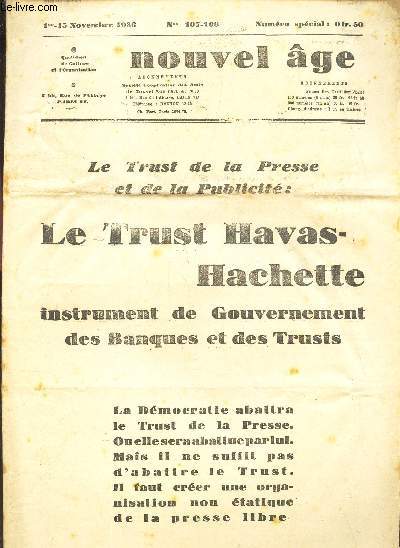 NOUVEL AGE - N107-108 - N SPECIAL - 1ER-15 NOVEMBRE 1936 - LE TRUST HAVAS-HACHETTE INSTRUMENT DE GOUVERNEMENT DES BANQUES ET DES TRUSTS