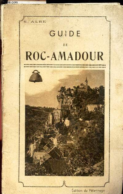 GUIDE DE ROC-AMADOUR