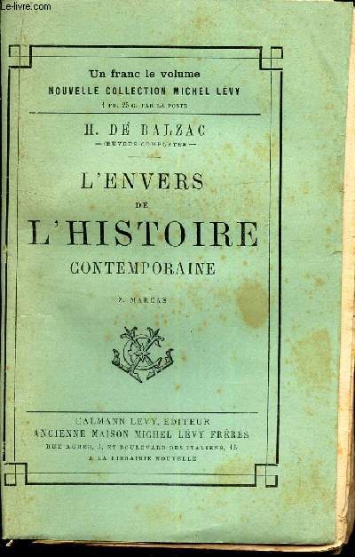 L'ENVERS DE L'HISTOIRE CONTEMPORAINE .