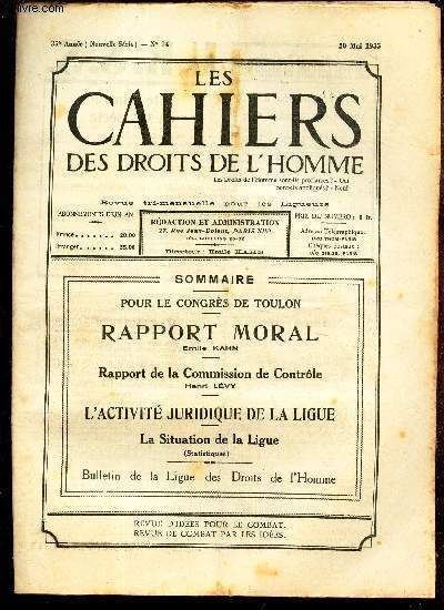 LES CAHIERS DES DROITS DE L'HOMME - N14 - 20 mai 1935 / RAPPORT MORAL / RAPPORT DE LA COMMISSION DE CONTROLE / L'ACTIVITE JURIDIQUE DE LA LIGUE / LA SITUATION DE LA LIGUE.