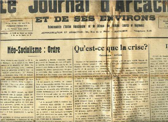 LE JOURNAL D'ARCACHON- N463 - 36e anne - 4 avril 1936 / No-socialiste / Qu'est ce que la crise? / Profitariat / Reunions electorales / actualits illustres etc...
