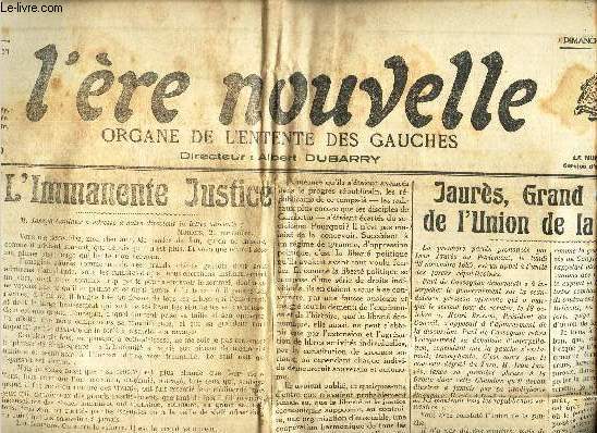L'ERE NOUVELLE - N2577 - 23 nov 1924 / EXTRAIT DU JOURNAL - LES 2eres PAGES : JAURES, GRAND OUVRIER DE L'UNION DE LA GAUCHE / JAURES AU PANTHEON.