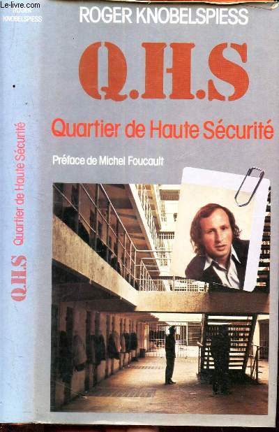 Q.H.S. - QUARTIER DE HAUTE SECURITE