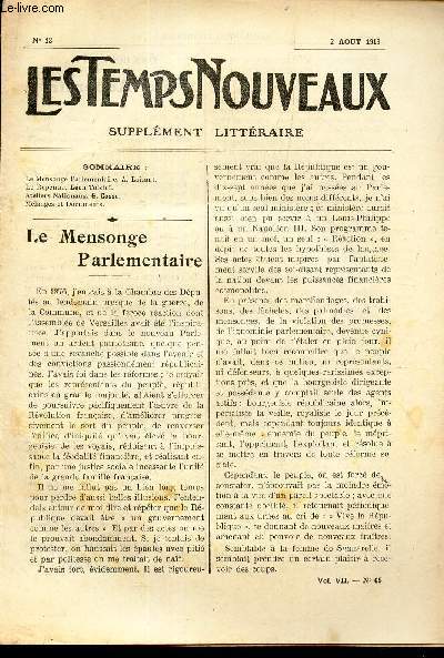 LES TEMPS NOUVEAUX - supplement litteraire - TOME 7e - N13/ Le mensonge parlementaire/ Le repentir/ Ateliers nationaux/ Melanges et documents.