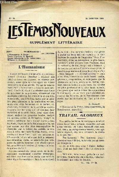 LES TEMPS NOUVEAUX - supplement litteraire - TOME 7e - N36/ L'humanisme/ Travail glorieux/ Amour (physiologie)/ Melanges et documents.