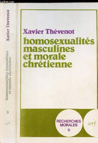 HOMOSEXUALITES MASCULINES ET MORALE CHREETIENNE
