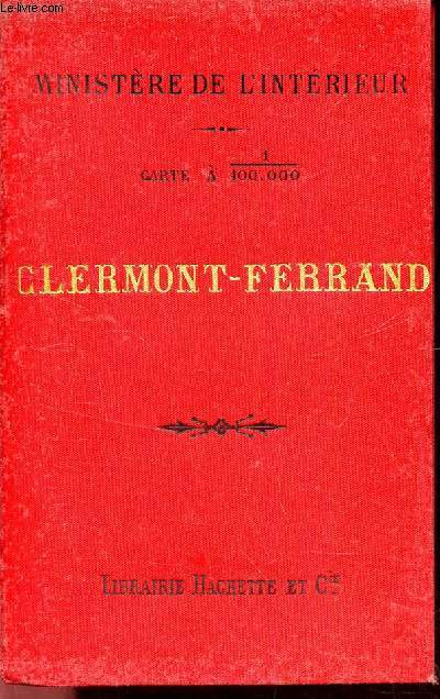 1 CARTE DEPLIANTE EN COULEUR : CLERMONT-FERRAND / Carte  1/100.000.